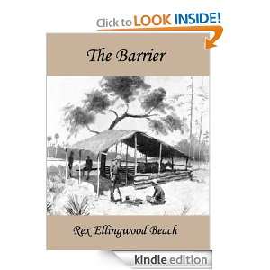 The Barrier; An American Western Classic (Annotated) Rex Ellingwood 