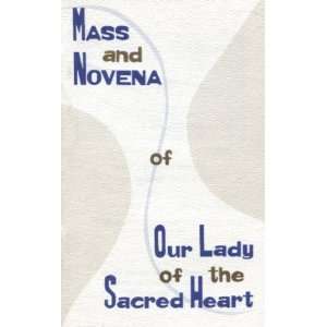   and Novena of Our Lady of the Sacred Heart   Pamphlet