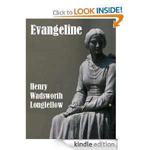 Evangeline, with Notes and Plan of Study Henry Wadsworth Longfellow 