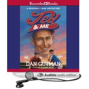  Ted and Me (Audible Audio Edition) Dan Gutman, Johnny 