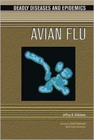 Avian Flu, (0791086755), Jeffrey N. Sfakianos, Textbooks   Barnes 