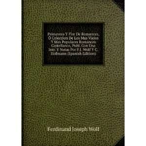   Wolf Y C. Hofmann (Spanish Edition) Ferdinand Joseph Wolf Books