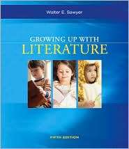 Growing Up with Literature, (142831816X), Walter Sawyer, Textbooks 