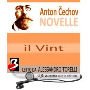 Novelle di Cechov Il Vint [The Vint] [Unabridged] [Audible Audio 