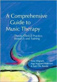 COMPREHENSIVE GUIDE TO MUSIC THERA, (1843100835), Tony Wigram 