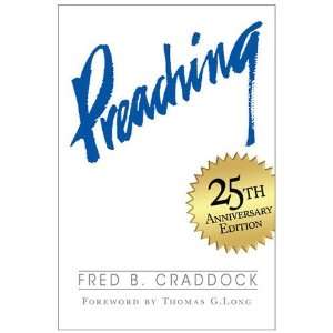  Preaching [Paperback] Fred B Craddock Books