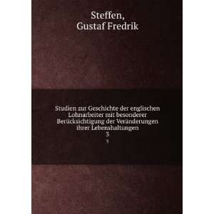   ¤nderungen ihrer Lebenshaltungen. 3 Gustaf Fredrik Steffen Books