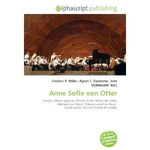  Anne Sofie von Otter (9786132849021) Books