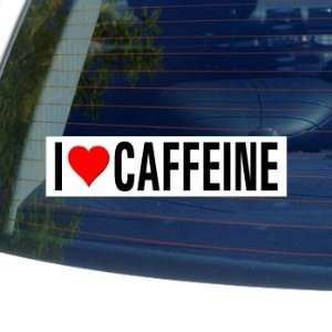  I Love Heart CAFFEINE Window Bumper Sticker Automotive