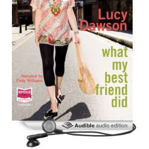   Friend Did (Audible Audio Edition) Lucy Dawson, Finty Williams Books
