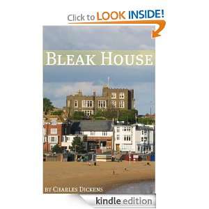 Bleak House (Annotated with Charles Dickens biography, plot summary 