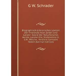   Verdient Gemacht Haben (German Edition) G W. Schrader 