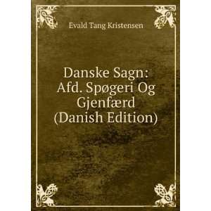   ¸geri Og GjenfÃ¦rd (Danish Edition) Evald Tang Kristensen Books