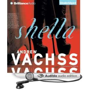    Shella (Audible Audio Edition) Andrew Vachss, Phil Gigante Books