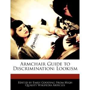   Guide to Discrimination Lookism (9781270800613) Emily Gooding Books