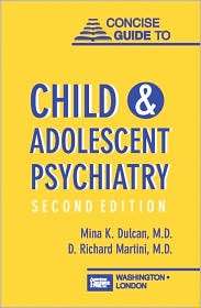   Psychiatry, (1585620742), Mina K. Dulcan, Textbooks   