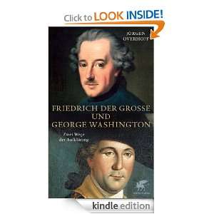 Friedrich der Große und George Washington (German Edition) Jürgen 
