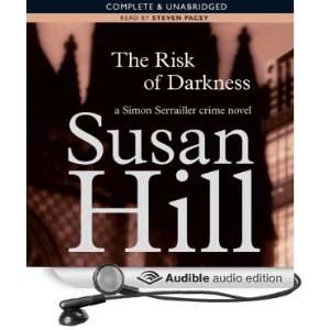  The Risk of Darkness Simon Serrailler 3 (Audible Audio 