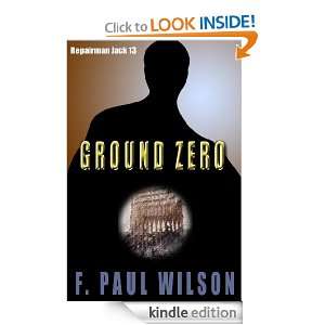 Ground Zero (Repairman Jack) F. Paul Wilson  Kindle Store