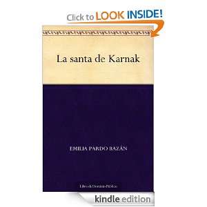 La santa de Karnak (Spanish Edition) Emilia Pardo Bazán  