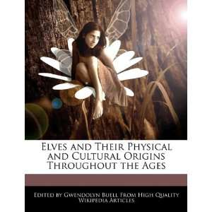   Origins Throughout the Ages (9781241721442) Gwendolyn Buell Books