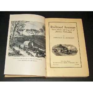   STORIES AND LEGENDS OF AMERICAN RAILROADING Freeman Hubbard Books