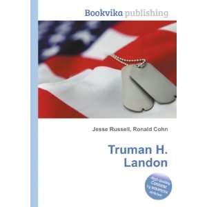  Truman H. Landon Ronald Cohn Jesse Russell Books