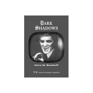    Dark Shadows (TV Milestones) [Paperback] Harry M. Benshoff Books