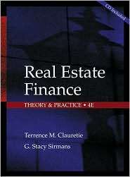 Real Estate Finance Theory and Practice, (032414377X), Terrence M 