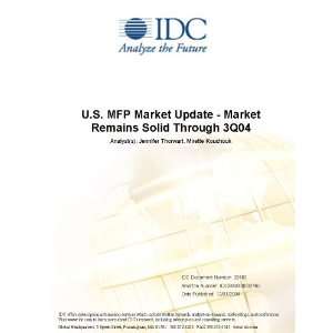  U.S. MFP Market Update   Market Remains Solid Through 3Q04 