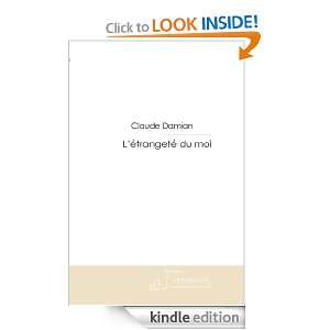 étrangeté du moi (French Edition) Claude Damian  