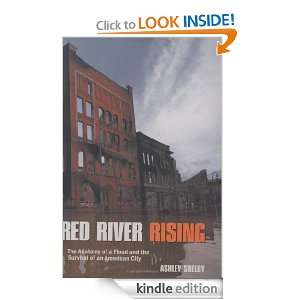 Red River Rising The Anatomy of a Flood and the Survival of an 