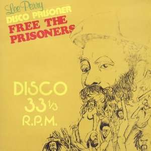  Free Up The Prisoners / Chase Them Lee Perry Music