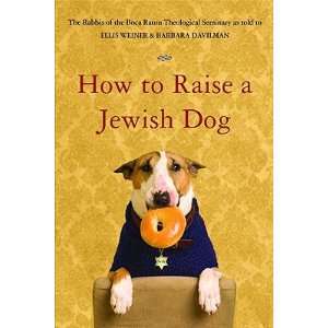 How to Raise a Jewish Dog [HT RAISE A JEWISH DOG] Books