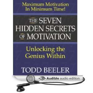  The Seven Hidden Secrets of Motivation Unlocking the 