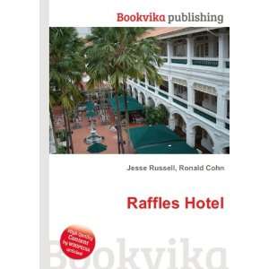 Raffles Hotel, Perth Ronald Cohn Jesse Russell  Books