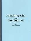 Yankee Girl at Fort Sumter