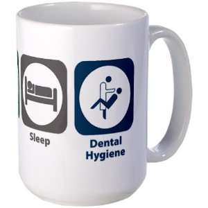 Eat Sleep Dental Hygiene Funny Large Mug by 