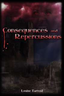   and Repercussions by Louise Tarrent, Independent Publisher  Paperback