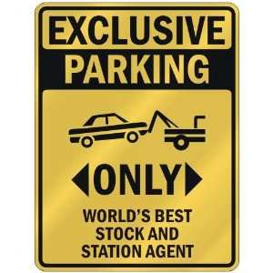  EXCLUSIVE PARKING  ONLY WORLDS BEST STOCK AND STATION AGENT 