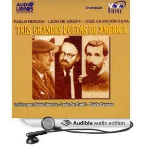 Tres Grandes Poetas de America (Texto Completo) [Three Great Poets of 