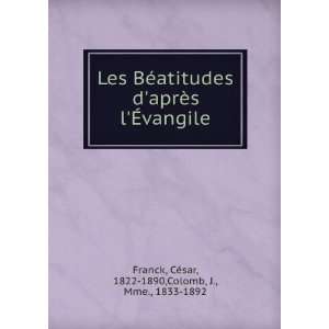  Les BÃ©atitudes daprÃ¨s lÃ?vangile CÃ©sar, 1822 