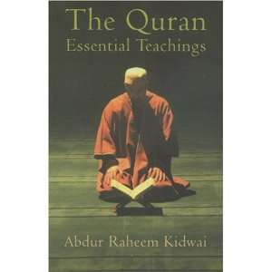  Quranthe Essential Teachings (9788179925690) Abdur Kidwai 
