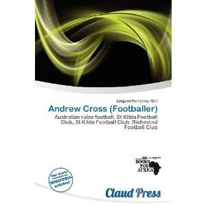   Andrew Cross (Footballer) (9786200890702) Lóegaire Humphrey Books