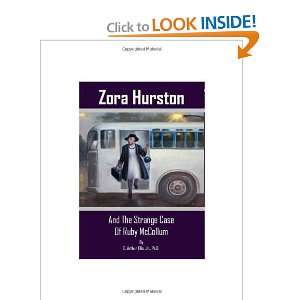  Zora Hurston And The Strange Case Of Ruby McCollum 