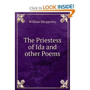    The Priestess of Ida and other Poems William Shepperley Books