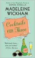   Cocktails for Three by Madeleine Wickham, St. Martin 