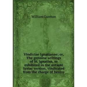  Vindiciae Ignatianae; or, The genuine writings of St. Ignatius 