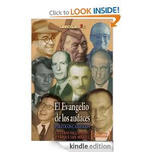 El Evangelio de los audaces 2ª ed. Políticos católicos (Spanish 