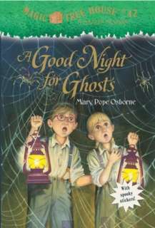 NOBLE  A Good Night for Ghosts (Magic Tree House Series #42) by Mary 